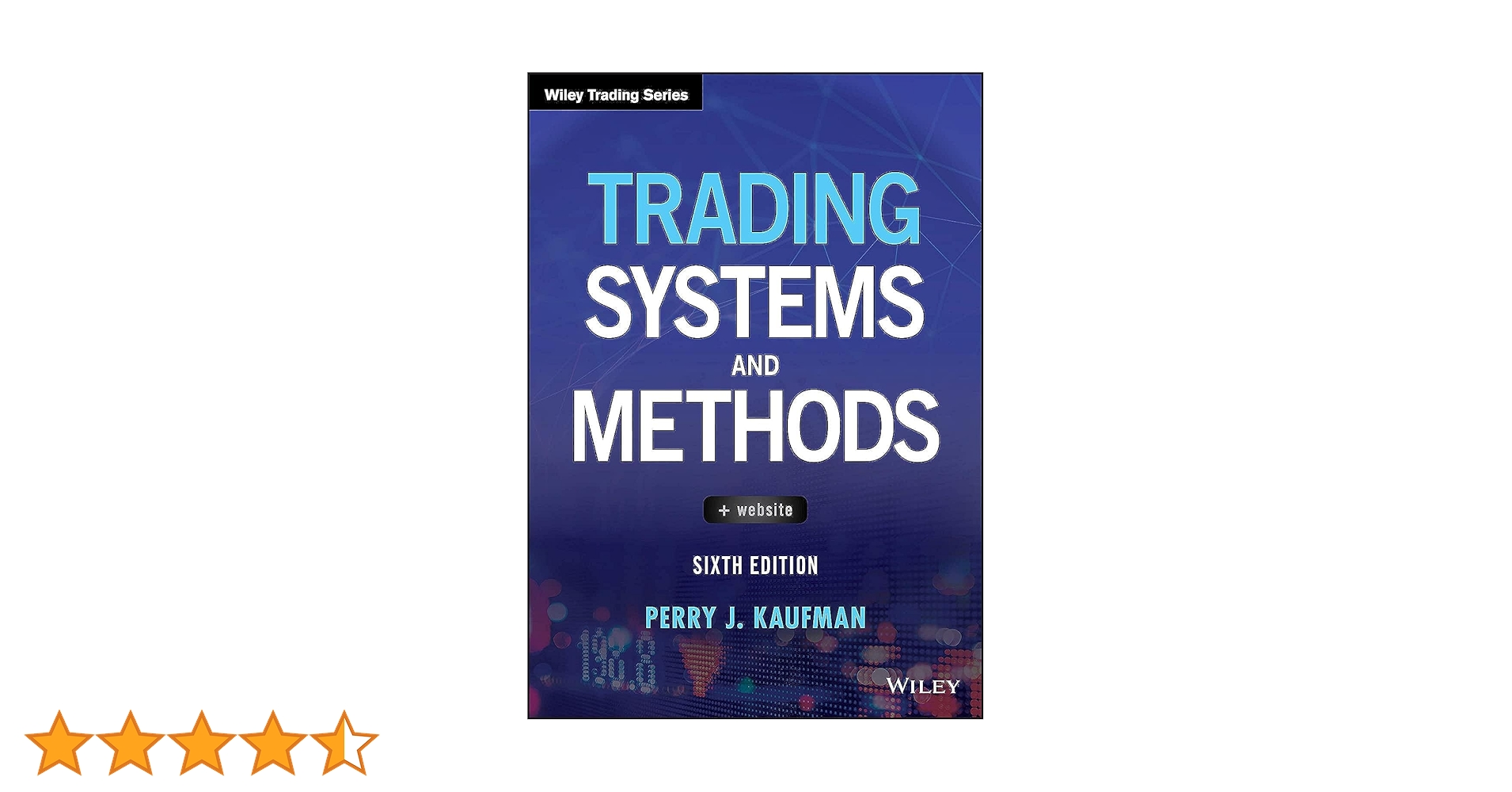 The New Commodity Trading Systems & ..① The New Commodity Trading Systems and Methods: Kaufman